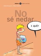 NO SE NEDAR I QUE | 9788424650575 | Llibres Parcir | Llibreria Parcir | Llibreria online de Manresa | Comprar llibres en català i castellà online