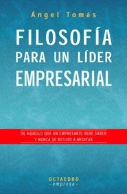 FILOSOFIA PARA UN LIDER EMPRESARIAL | 9788480635325 | TOMAS | Llibres Parcir | Llibreria Parcir | Llibreria online de Manresa | Comprar llibres en català i castellà online