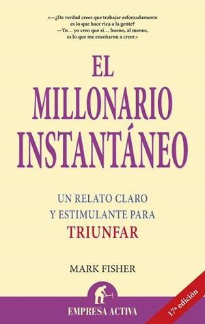 MILLONARIO INSTANTANEO | 9788495787088 | FISHER MARK | Llibres Parcir | Llibreria Parcir | Llibreria online de Manresa | Comprar llibres en català i castellà online