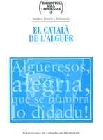 EL CATALA DE L'ALGUER | 9788484153733 | BOSCH I RODOREDA | Llibres Parcir | Librería Parcir | Librería online de Manresa | Comprar libros en catalán y castellano online