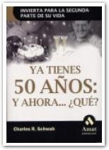 YA TIENES 50 AÐOS Y AHORA QUE | 9788497350471 | SCHWAB | Llibres Parcir | Llibreria Parcir | Llibreria online de Manresa | Comprar llibres en català i castellà online