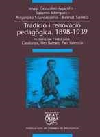TRADICIO I RENOVACIO PEDAGOGICA 1898 1939 | 9788484153009 | GONZALEZ AGAPITO | Llibres Parcir | Librería Parcir | Librería online de Manresa | Comprar libros en catalán y castellano online