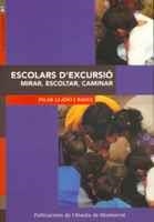 ESCOLARS D EXCURSIO | 9788484153825 | LLADO I BADIA | Llibres Parcir | Librería Parcir | Librería online de Manresa | Comprar libros en catalán y castellano online