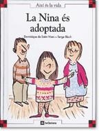 LA NINA ES ADOPTADA | 9788424644154 | SAINT MARS DOMINIQUE | Llibres Parcir | Llibreria Parcir | Llibreria online de Manresa | Comprar llibres en català i castellà online
