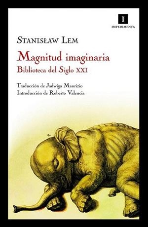 MAGNITUD IMAGINARIA biblioteca siglo XXI | 9788493760120 | LEM S | Llibres Parcir | Librería Parcir | Librería online de Manresa | Comprar libros en catalán y castellano online