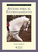 AYUDAS PARA EL ENTRENAMIENTO guias fotograficas caballo | 9788425519147 | HERNDERSON C | Llibres Parcir | Librería Parcir | Librería online de Manresa | Comprar libros en catalán y castellano online