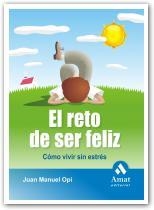EL RETO DE SER FELIZ como vivir sin estres | 9788497353250 | OPI J M | Llibres Parcir | Llibreria Parcir | Llibreria online de Manresa | Comprar llibres en català i castellà online