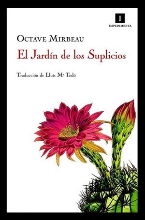 EL JARDIN DE LOS SUPLICIOS | 9788493760113 | OCTAVE MIRBEAU | Llibres Parcir | Librería Parcir | Librería online de Manresa | Comprar libros en catalán y castellano online