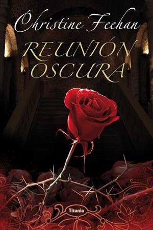 REUNION OSCURA Titania | 9788496711761 | FEEHAN CHRISTINE | Llibres Parcir | Llibreria Parcir | Llibreria online de Manresa | Comprar llibres en català i castellà online