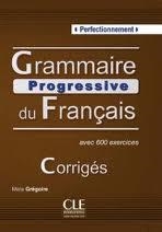 GRAMMAIRE PROGRESSIVE DU FRANÇAIS CORRIGÉS NIVEAU PERFECTIONNEMENT | 9782090353600 | - | Llibres Parcir | Librería Parcir | Librería online de Manresa | Comprar libros en catalán y castellano online