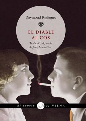 EL DIABLE AL COS | 9788483305829 | RAYMOND RADIGUET | Llibres Parcir | Llibreria Parcir | Llibreria online de Manresa | Comprar llibres en català i castellà online