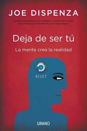 Deja de ser tú | 9788479538255 | Dispenza, Joe | Llibres Parcir | Llibreria Parcir | Llibreria online de Manresa | Comprar llibres en català i castellà online