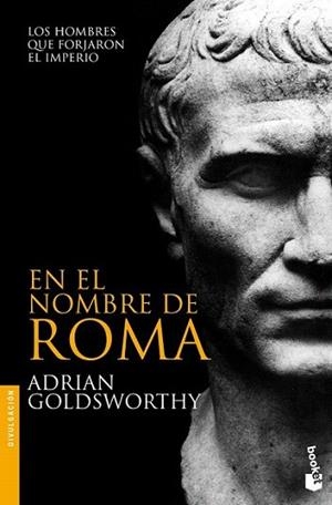 En el nombre de Roma | 9788408008699 | Adrian Goldsworthy | Llibres Parcir | Librería Parcir | Librería online de Manresa | Comprar libros en catalán y castellano online
