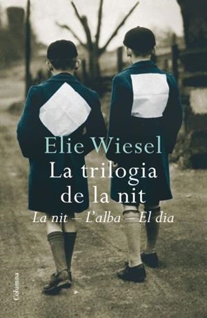 LA TRILOGIA DE A NIT | 9788466409629 | WIESEL ELIE | Llibres Parcir | Llibreria Parcir | Llibreria online de Manresa | Comprar llibres en català i castellà online