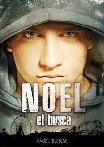 Noel et busca | 9788424644598 | Burgas, Àngel | Llibres Parcir | Llibreria Parcir | Llibreria online de Manresa | Comprar llibres en català i castellà online