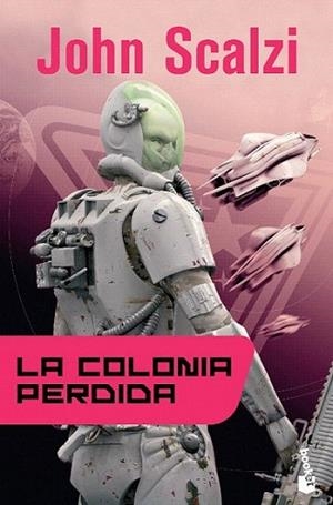 La colonia perdida | 9788445000564 | John Scalzi | Llibres Parcir | Librería Parcir | Librería online de Manresa | Comprar libros en catalán y castellano online