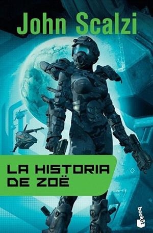 La historia de Zoë | 9788445000571 | John Scalzi | Llibres Parcir | Librería Parcir | Librería online de Manresa | Comprar libros en catalán y castellano online