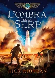 L'ombra de la serp | 9788424643409 | Riordan, Rick | Llibres Parcir | Llibreria Parcir | Llibreria online de Manresa | Comprar llibres en català i castellà online