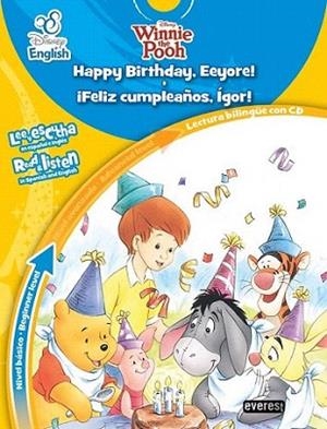 Disney English. Happy Birthday, Eeyore!. ¡Feliz Cumpleaños, Ígor!. Nivel básico. | 9788444147833 | Walt Disney Company | Llibres Parcir | Librería Parcir | Librería online de Manresa | Comprar libros en catalán y castellano online