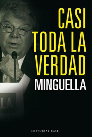 CASI TODA LA VERDAD | 9788492437078 | MINGUELLA | Llibres Parcir | Librería Parcir | Librería online de Manresa | Comprar libros en catalán y castellano online