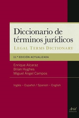 Diccionario de términos jurídicos | 9788434404984 | Enrique Alcaraz/Brian Hughes/Miguel Ángel Campos Pardillos | Llibres Parcir | Librería Parcir | Librería online de Manresa | Comprar libros en catalán y castellano online