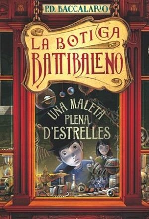 BOTIGA BATTIBALENO 1 UNA MALETA PLENA D'ESTRELLES | 9788424642310 | Baccalario, Pierdomenico | Llibres Parcir | Llibreria Parcir | Llibreria online de Manresa | Comprar llibres en català i castellà online