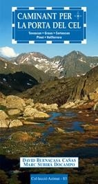 CAMINANT PER LA PORTA DEL CEL | 9788497912099 | BUENACASA CAÐAS DAVID | Llibres Parcir | Llibreria Parcir | Llibreria online de Manresa | Comprar llibres en català i castellà online