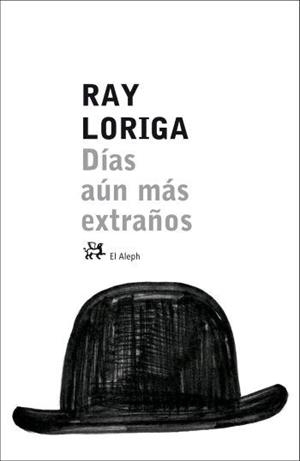 DIAS AUN MAS EXTRAÐOS | 9788476697023 | RAY LORIGA | Llibres Parcir | Llibreria Parcir | Llibreria online de Manresa | Comprar llibres en català i castellà online