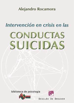 Intervención en crisis en las conductas suicidas | 9788433025623 | Rocamora Bonilla, Alejandro | Llibres Parcir | Librería Parcir | Librería online de Manresa | Comprar libros en catalán y castellano online