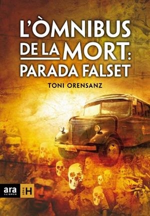 L'OMNIBUS DE LA MORT PARADA FALSET | 9788492406555 | ORENSANZ TONI | Llibres Parcir | Llibreria Parcir | Llibreria online de Manresa | Comprar llibres en català i castellà online