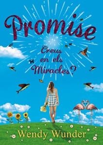 Promise | 9788424641535 | Wunder, Wendy | Llibres Parcir | Llibreria Parcir | Llibreria online de Manresa | Comprar llibres en català i castellà online