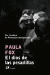 EL DIOS DE LAS PESADILLAS | 9788476697405 | FOX PAULA | Llibres Parcir | Librería Parcir | Librería online de Manresa | Comprar libros en catalán y castellano online