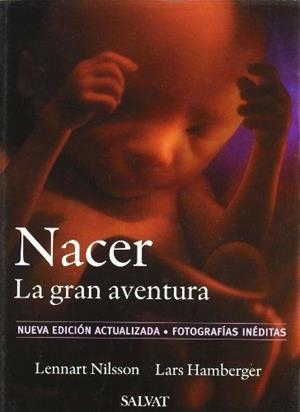 NACER LA GRAN AVENTURA | 9788434504608 | LENNART NILSSON Y LARS HAMBERGER | Llibres Parcir | Llibreria Parcir | Llibreria online de Manresa | Comprar llibres en català i castellà online