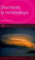 DESCOBRINT LA METEOROLOGIA | 9788484156352 | SACASAS | Llibres Parcir | Llibreria Parcir | Llibreria online de Manresa | Comprar llibres en català i castellà online