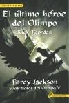 PERCY JACKSON Y DIOSES OLIMPO 5 ULTIMO HEROE DEL OLIMPO, EL | 9788498383133 | Riordan, Rick | Llibres Parcir | Llibreria Parcir | Llibreria online de Manresa | Comprar llibres en català i castellà online