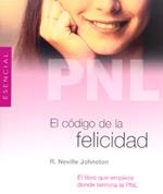 PNL EL CODIGO DE LA FELICIDAD | 9788475563350 | R NEVILLE JOHNSTON | Llibres Parcir | Librería Parcir | Librería online de Manresa | Comprar libros en catalán y castellano online