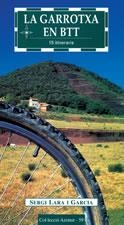 LA GARROTXA EN BTT | 9788497910316 | LARA I GARCIA | Llibres Parcir | Llibreria Parcir | Llibreria online de Manresa | Comprar llibres en català i castellà online