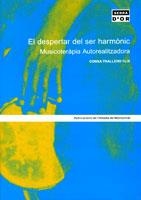 EL DESPERTAR DEL SER HARMONIC | 9788484156017 | TRALLERO CONXA | Llibres Parcir | Llibreria Parcir | Llibreria online de Manresa | Comprar llibres en català i castellà online