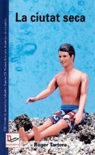 LA CIUTAT SECA | 9788497910231 | TARTERA | Llibres Parcir | Llibreria Parcir | Llibreria online de Manresa | Comprar llibres en català i castellà online