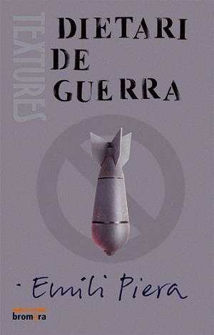 DIETARI DE GUERRA | 9788476609217 | PIERA | Llibres Parcir | Librería Parcir | Librería online de Manresa | Comprar libros en catalán y castellano online