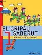 EL GRIPAU SABERUT 1 | 9788424640750 | Llibres Parcir | Llibreria Parcir | Llibreria online de Manresa | Comprar llibres en català i castellà online