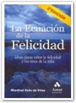 LA ECUACION DE LA FELICIDAD | 9788497351270 | KETS DE VRIES | Llibres Parcir | Librería Parcir | Librería online de Manresa | Comprar libros en catalán y castellano online