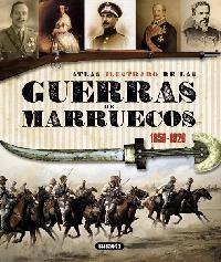 Atlas ilustrado de las guerras de Marruecos 1859-1926 | 9788467718966 | VV AA | Llibres Parcir | Llibreria Parcir | Llibreria online de Manresa | Comprar llibres en català i castellà online