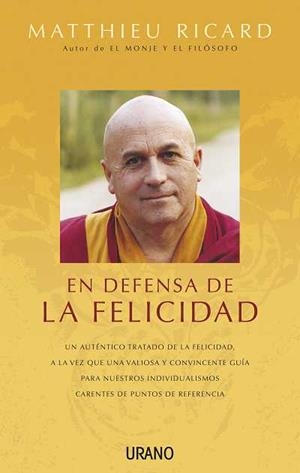 En defensa de la felicidad | 9788479537845 | Ricard, Matthieu | Llibres Parcir | Llibreria Parcir | Llibreria online de Manresa | Comprar llibres en català i castellà online