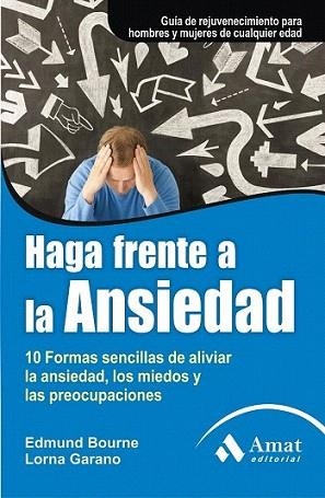 Haga frente a la ansiedad | 9788497354066 | Bourne, Edmund/Garano, Lorna | Llibres Parcir | Librería Parcir | Librería online de Manresa | Comprar libros en catalán y castellano online