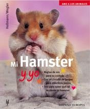 MI HAMSTER Y YO amo a los animales | 9788425514791 | HOLLMANN WEGLER | Llibres Parcir | Librería Parcir | Librería online de Manresa | Comprar libros en catalán y castellano online