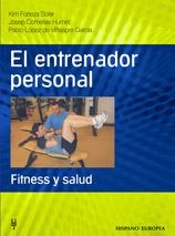 EL ENTRENADOR PERSONAL FITNESS Y SALUD | 9788425515156 | FORTEZ | Llibres Parcir | Librería Parcir | Librería online de Manresa | Comprar libros en catalán y castellano online