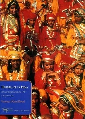 HISTORIA DE LA INDIA | 9788477742364 | ORAZI FLAVONI | Llibres Parcir | Librería Parcir | Librería online de Manresa | Comprar libros en catalán y castellano online