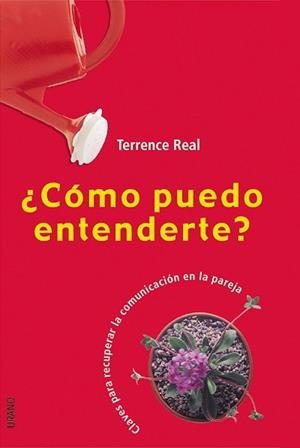 COMO PUEDO ENTENDERTE | 9788479535483 | REAL TERRENCE | Llibres Parcir | Llibreria Parcir | Llibreria online de Manresa | Comprar llibres en català i castellà online