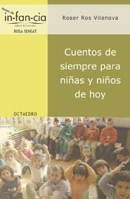 CUENTOS DE SIEMPRE PARA NIÐAS Y NIÐOS DE HOY | 9788480636322 | ROS VILANOVA ROSER | Llibres Parcir | Librería Parcir | Librería online de Manresa | Comprar libros en catalán y castellano online